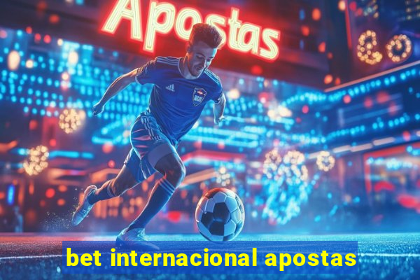 bet internacional apostas